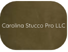 Carolina Stucco Pro LLC logo